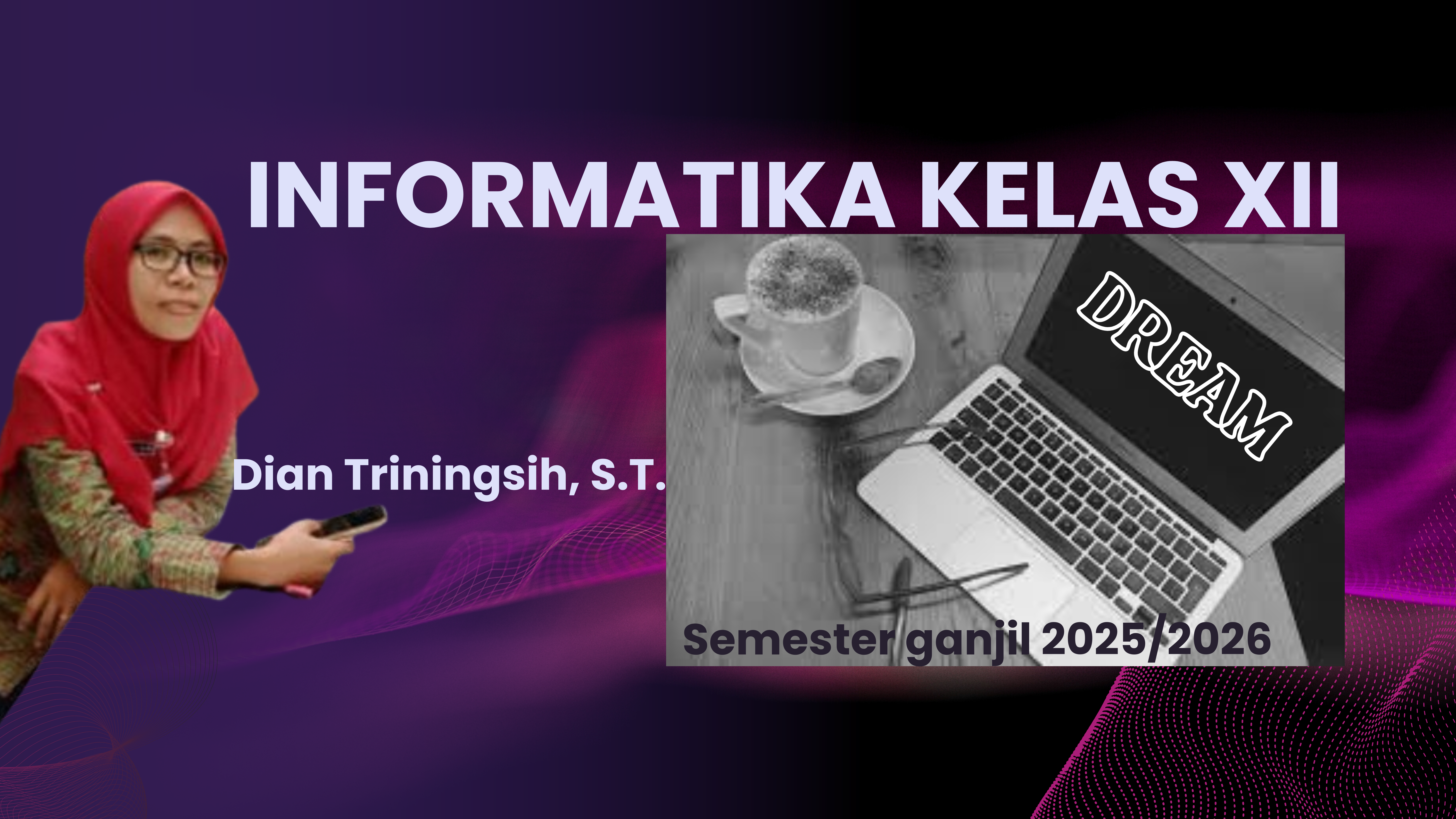 INFORMATIKA KELAS XII