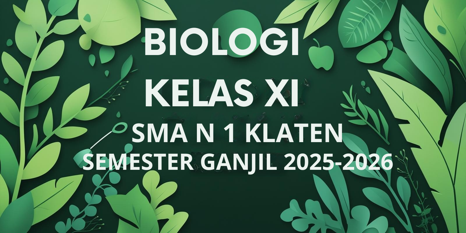 BIOLOGI KELAS XI