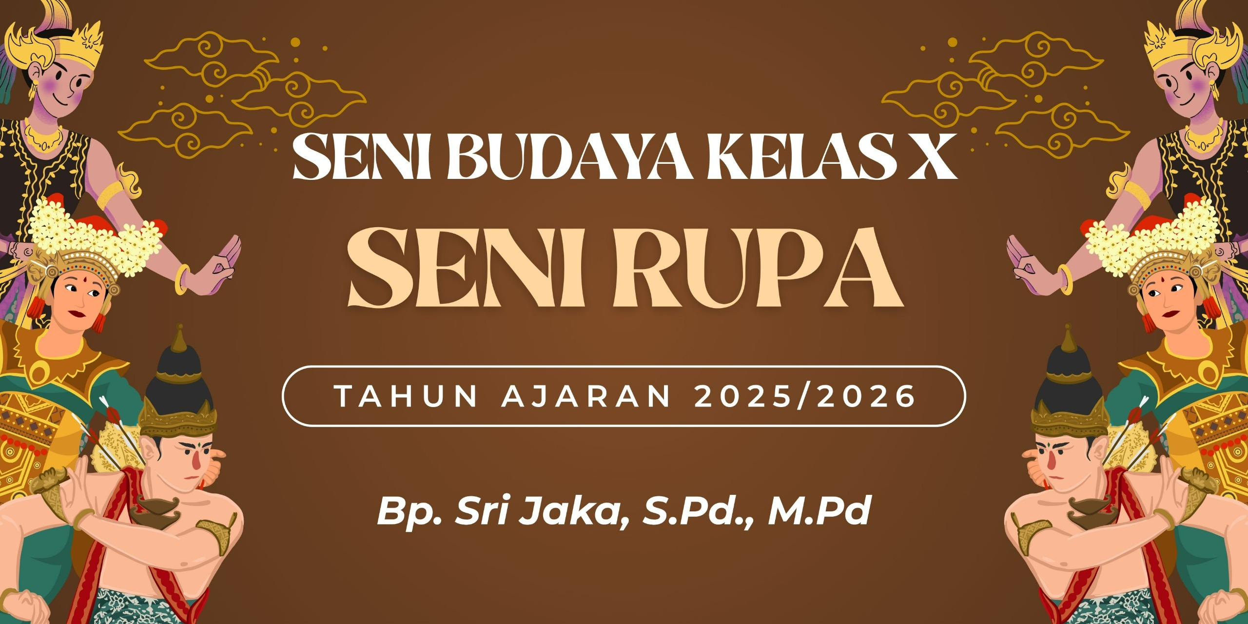 SENI BUDAYA KELAS X
