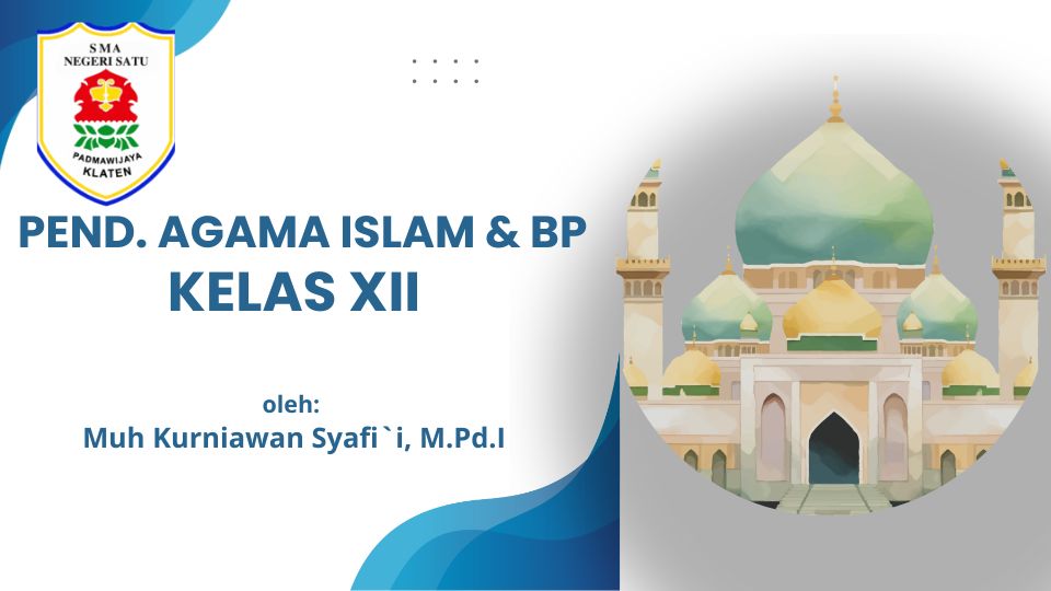 Pend. Agama Islam dan Budi Pekerti XII