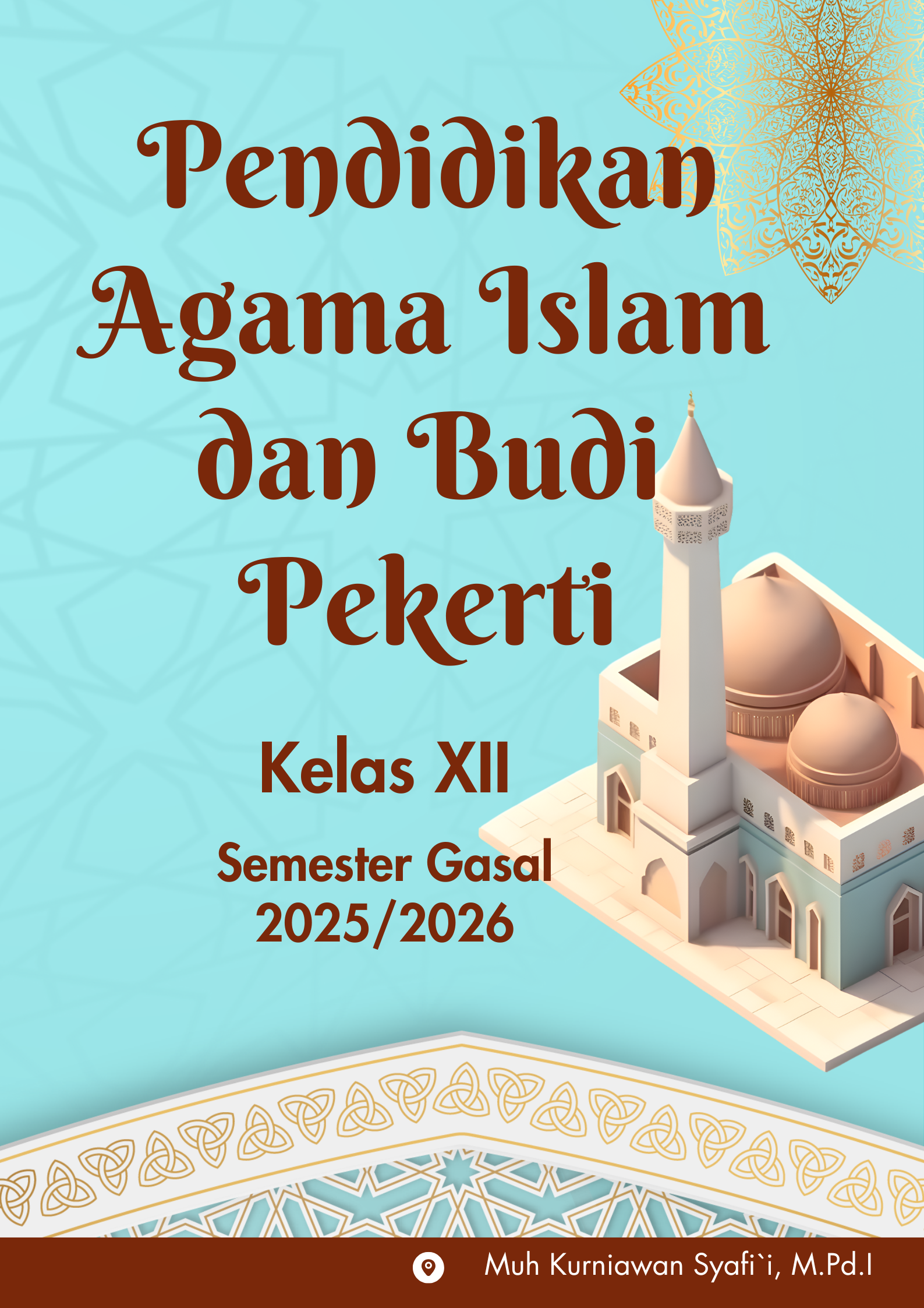 Pend. Agama Islam dan Budi Pekerti XII