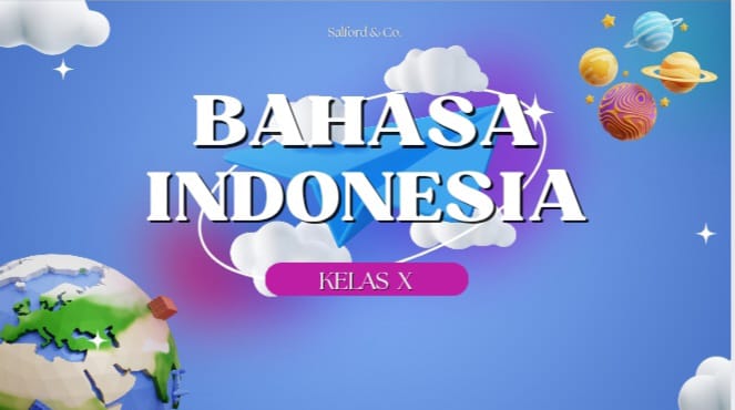 Bahasa Indonesia Kelas X
