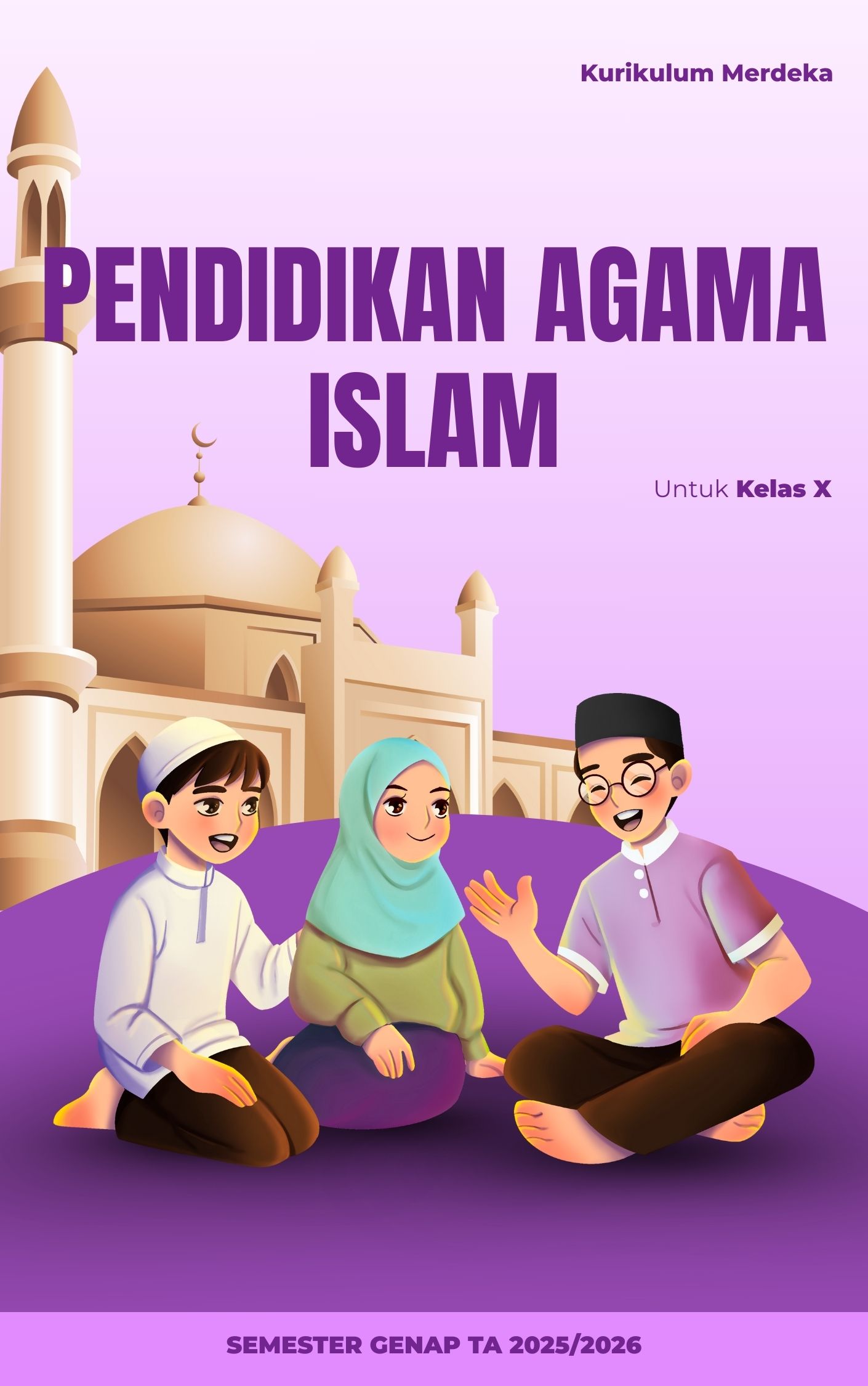 PENDIDIKAN AGAMA ISLAM KELAS X