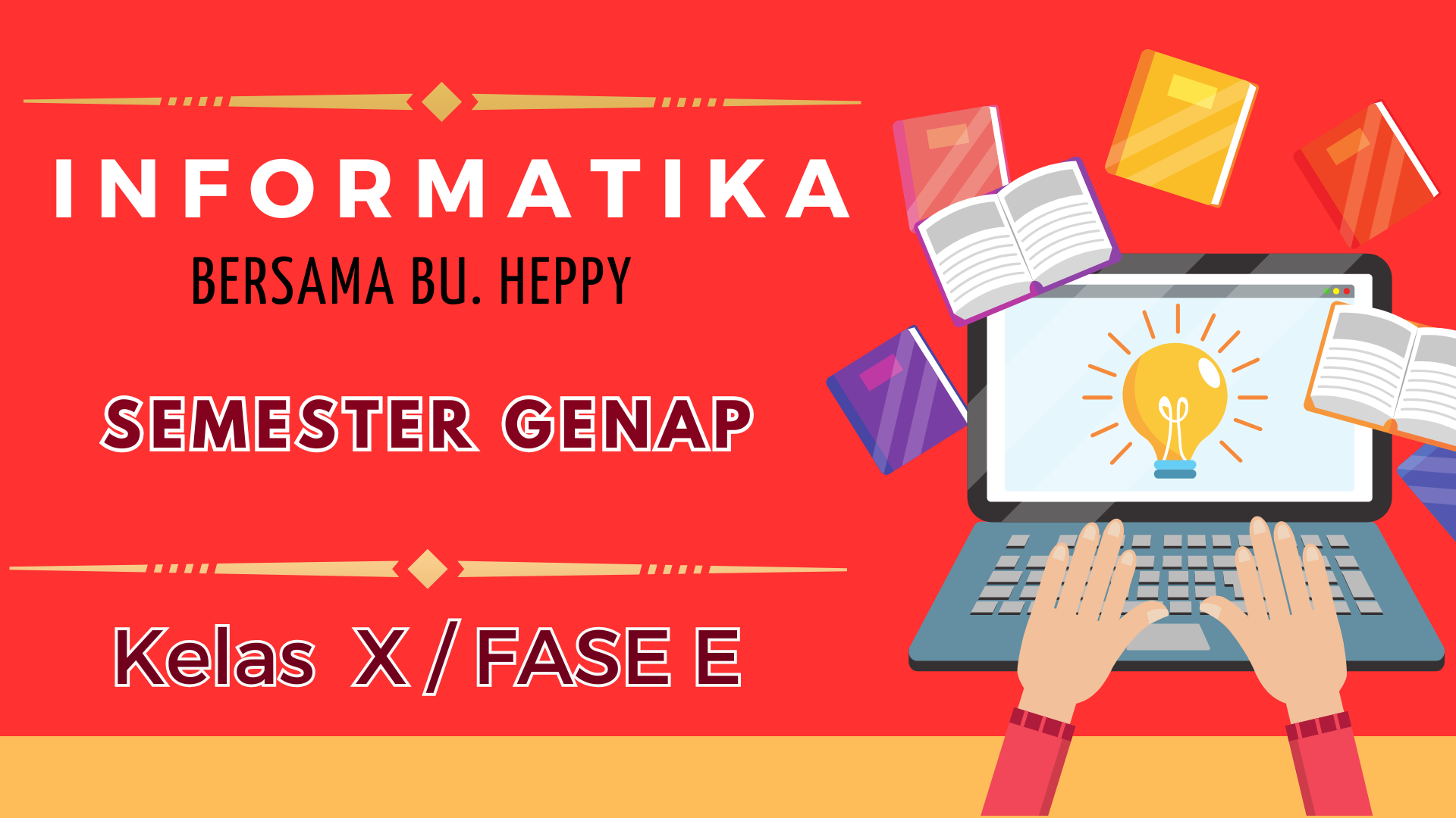 INFORMATIKA X SEMESTER GENAP