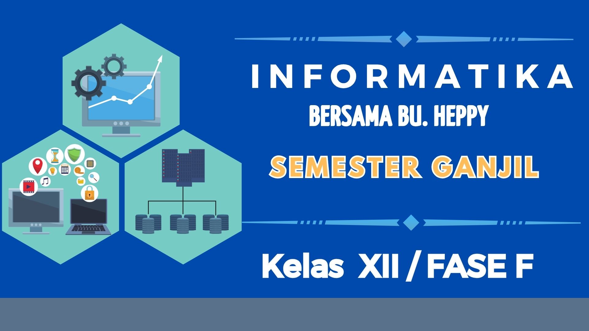 INFORMATIKA KELAS XII
