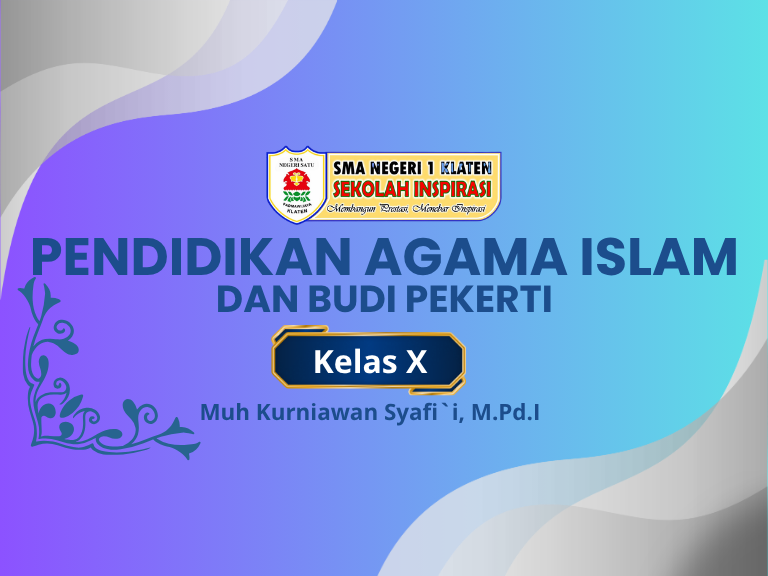 Pendidikan Agama Islam dan Budi Pekerti Kelas X