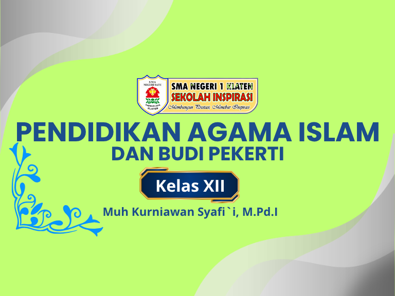 Pendidikan Agama Islam dan Budi Pekerti Kelas XII