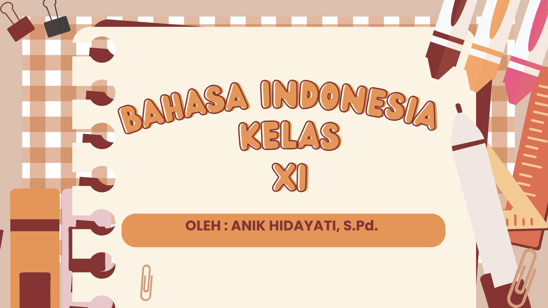 BAHASA INDONESIA XI