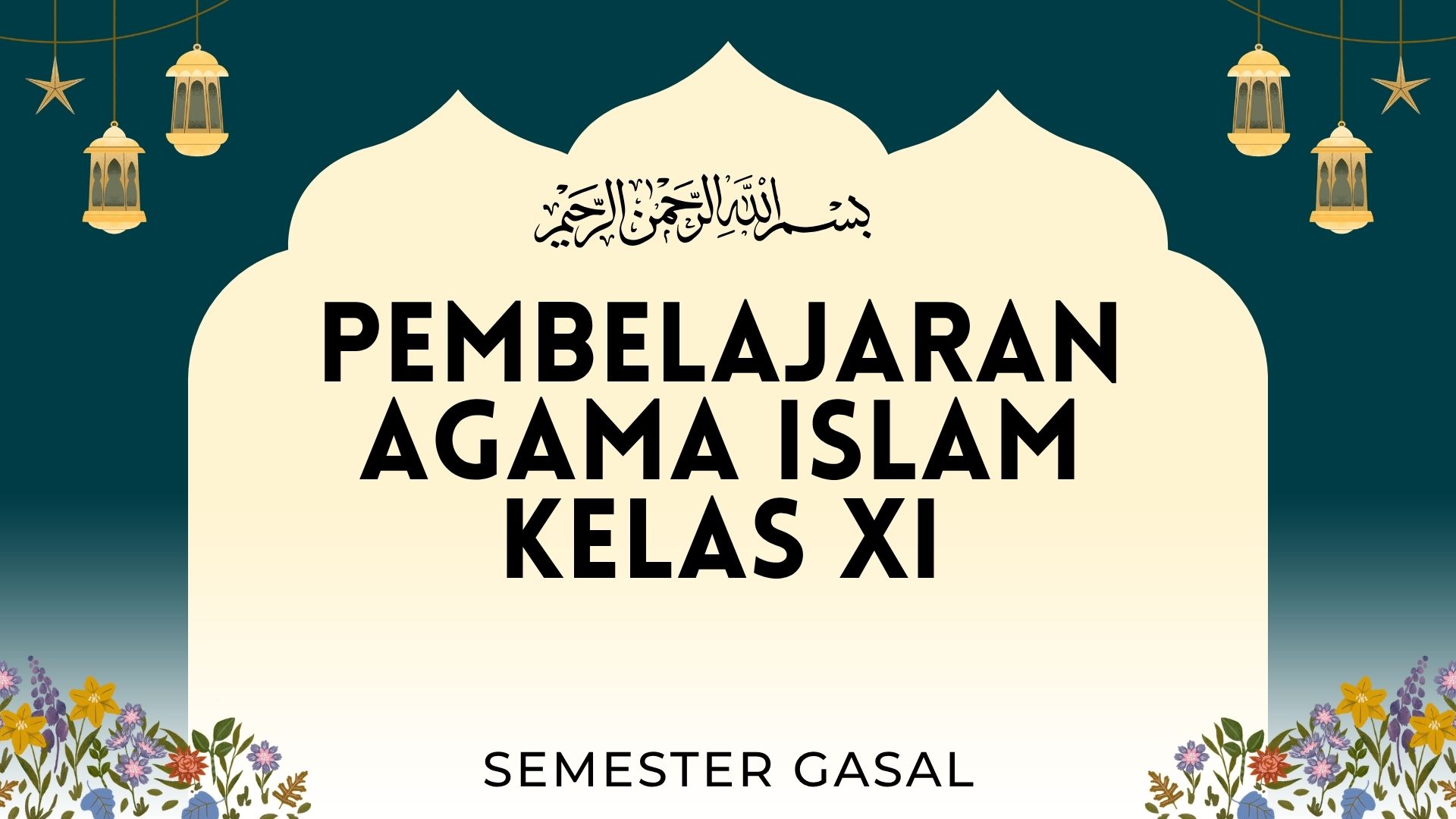 PENDIDIKAN AGAMA ISLAM XI GANJIL 2026/2027
