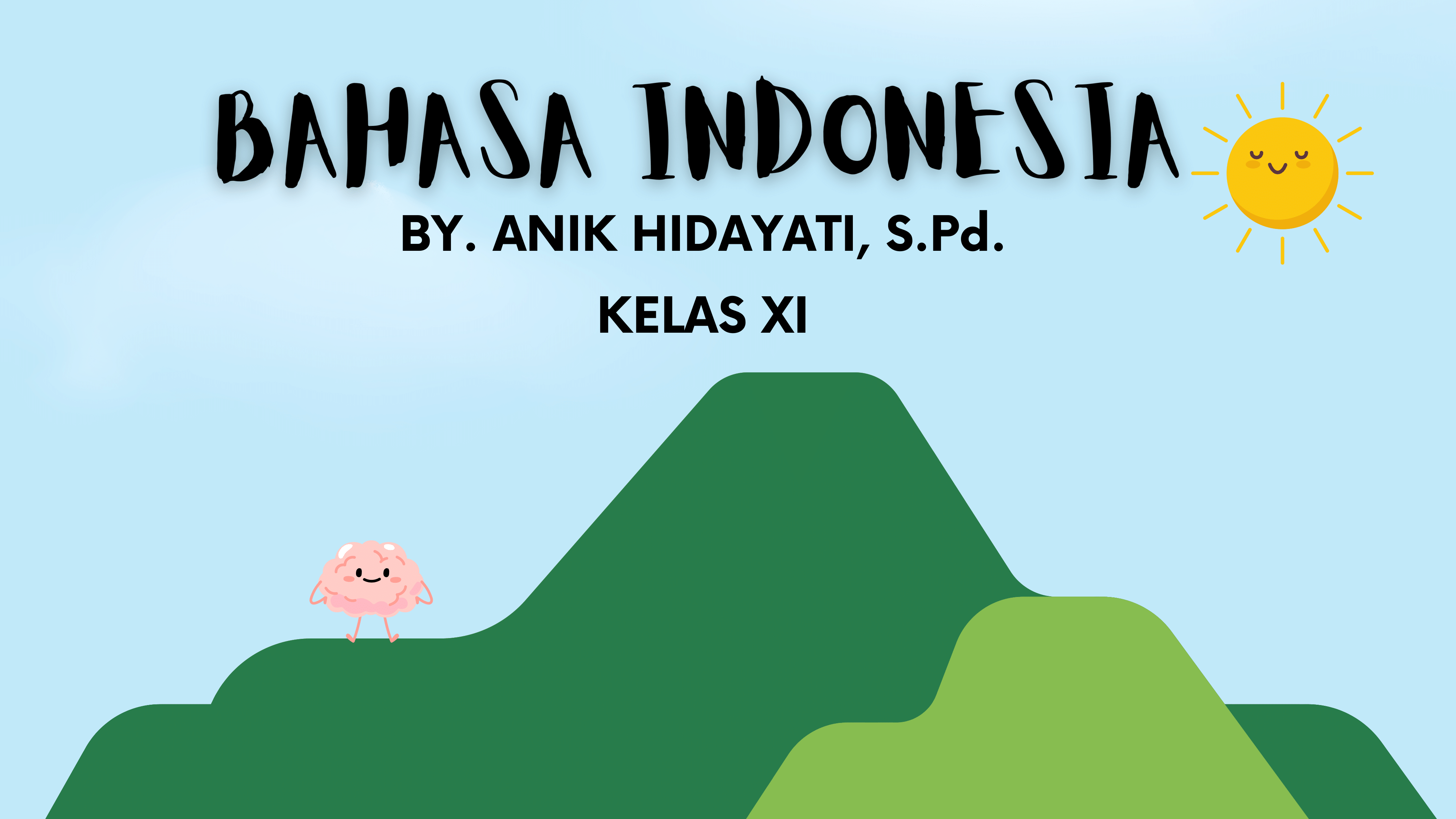 BAHASA INDONESIA KELAS XI