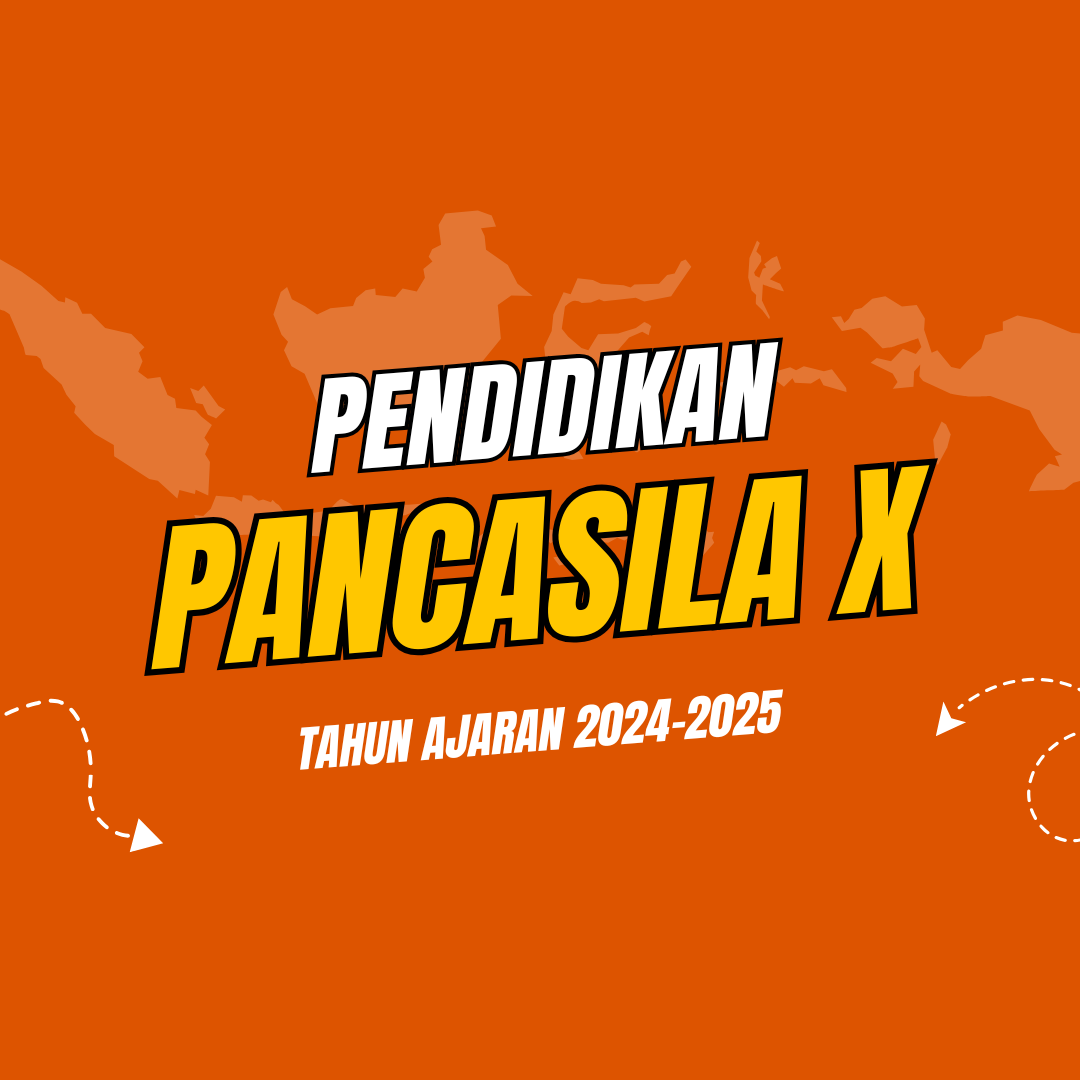 PENDIDIKAN PANCASILA X
