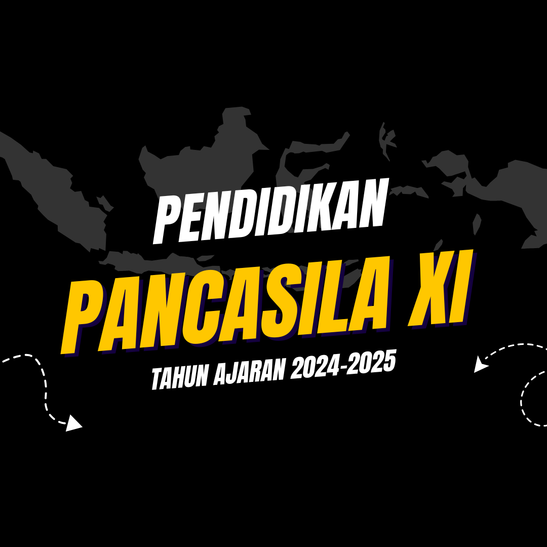 PENDIDIKAN PANCASILA XI