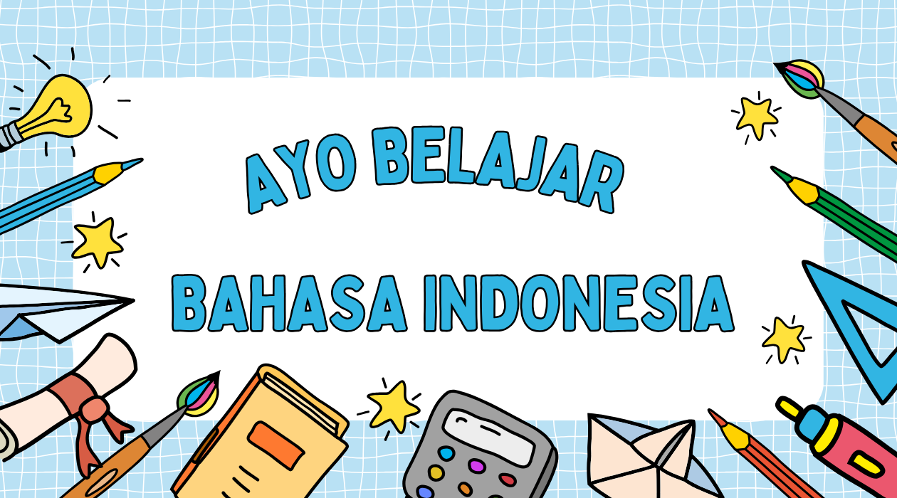 BAHASA INDONESIA KELAS XI